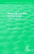 : What's Wrong With Ethnography? (1992) di Martyn (The Open University Hammersley edito da Taylor & Francis Ltd