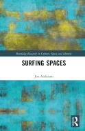 Surfing Spaces di Jon Anderson edito da Taylor & Francis Ltd