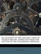 An Account Of The Life And Times Of Fran di James Spedding edito da Nabu Press