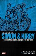 Timely's Greatest: The Golden Age Simon & Kirby Omnibus di Joe Simon edito da Marvel Comics