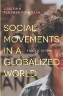 Social Movements in a Globalized World di Cristina Flesher Fominaya edito da RED GLOBE PR