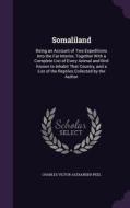 Somaliland di Charles Victor Alexander Peel edito da Palala Press