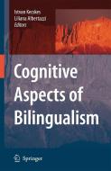 Cognitive Aspects of Bilingualism edito da Springer-Verlag New York Inc.