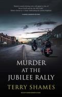 Murder At The Jubilee Rally di Terry Shames edito da Canongate Books Ltd