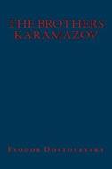 The Brothers Karamazov di Fyodor Dostoyevsky edito da Createspace