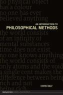 An Introduction to Philosophical Methods di Chris Daly edito da Broadview Press