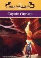 Coyote Canyon di Sharon Siamon edito da WHITECAP BOOKS