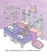 Bedtime at Bessie and Lil's di Julie Sternberg edito da BOYDS MILLS PR