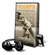 Triumph: The Untold Story of Jesse Owens and Hitler's Olympics [With Headphones] di Jeremy Schaap edito da Findaway World