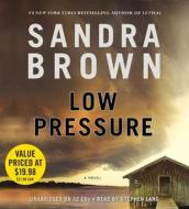Low Pressure di Sandra Brown edito da Grand Central Publishing