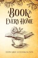 A Book in Every Home di Edward Leedskalnin edito da Cedar Lake Classics