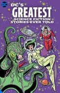 DC's Greatest Science Fiction Stories Ever Told di Various edito da D C COMICS