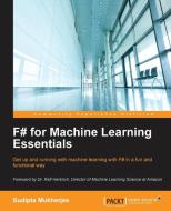 F# for Machine Learning di Sudipta Mukherjee edito da Packt Publishing