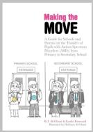 Making the Move di K. I. Al-Ghani edito da Jessica Kingsley Publishers, Ltd
