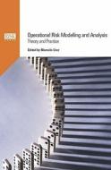 Operational Risk Modelling And Analysis edito da Risk Books
