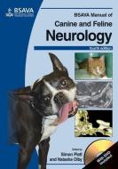 BSAVA Manual of Canine and Feline Neurology edito da British Small Animal Veterinary Association