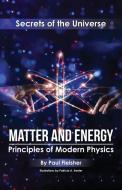Matter and Energy di Paul Fleisher edito da Living Book Press