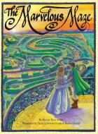The Marvelous Maze di Maxine Rose Schur edito da Lawley Enterprises LLC