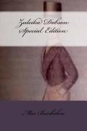 Zuleika Dobson: Special Edition di Max Beerbohm edito da Createspace Independent Publishing Platform