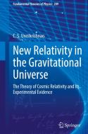 New Relativity in the Gravitational Universe di C. S. Unnikrishnan edito da Springer International Publishing