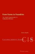 From Farms to Foundries di Kevin Searle edito da Lang, Peter