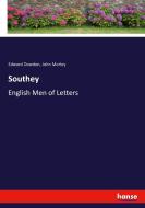 Southey di Edward Dowden, John Morley edito da hansebooks