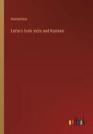 Letters from India and Kashmir di Anonymous edito da Outlook Verlag