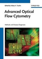 Advanced Optical Flow Cytometry di VV Tuchin edito da Wiley VCH Verlag GmbH