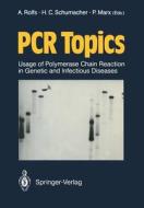 PCR Topics edito da Springer Berlin Heidelberg