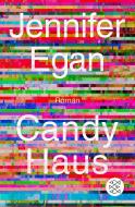 Candy Haus di Jennifer Egan edito da FISCHER Taschenbuch