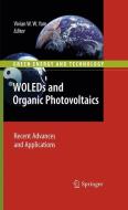 WOLEDs and Organic Photovoltaics edito da Springer-Verlag GmbH