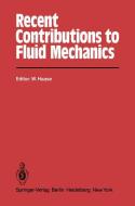 Recent Contributions to Fluid Mechanics edito da Springer Berlin Heidelberg