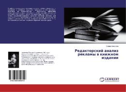 Redaktorskiy analiz reklamy v knizhnom izdanii di Polina Kiseleva edito da LAP Lambert Academic Publishing