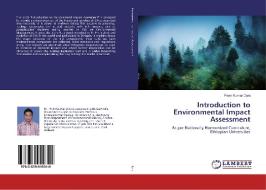 Introduction to Environmental Impact Assessment di Prem Kumar Dara edito da LAP Lambert Academic Publishing