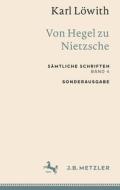 Karl Löwith: Von Hegel zu Nietzsche di Karl Löwith edito da Springer-Verlag GmbH