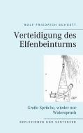 Verteidigung des Elfenbeinturms di Rolf Friedrich Schuett edito da Books on Demand