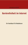 Barrierefreiheit im Internet di Domingos de Oliveira edito da Books on Demand