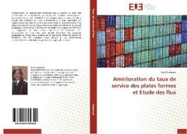 Amélioration du taux de service des plates formes et Etude des flux di Hind Oudaoud edito da Editions universitaires europeennes EUE