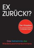 Ex zurück!? di Leonard Kehling, Gabriela Torres edito da Books on Demand