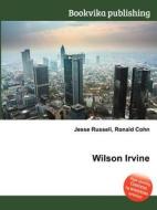 Wilson Irvine edito da Book On Demand Ltd.