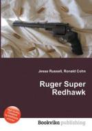 Ruger Super Redhawk edito da Book On Demand Ltd.