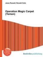 Operation Magic Carpet (yemen) edito da Book On Demand Ltd.