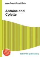 Antoine And Colette edito da Book On Demand Ltd.