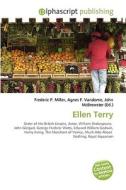 Ellen Terry di #Miller,  Frederic P. Vandome,  Agnes F. Mcbrewster,  John edito da Vdm Publishing House