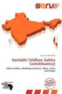 Harlakhi (Vidhan Sabha Constituency) edito da Serv