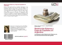 Restricción Externa y Fuga de Capitales en Argentina di Patricia Inés Laría Vaccari, Joaquín Rodríguez, Verónica Rama edito da EAE