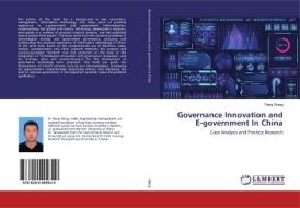 Governance Innovation And E-government In China di Peng Wang edito da Lap Lambert Academic Publishing