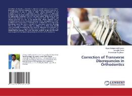 Correction of Transverse Discrepancies in Orthodontics di Niyaz Muhammed Nazeer, Saurabh Sonar, Sreevatsan Raghavan edito da LAP LAMBERT Academic Publishing