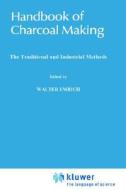 The Traditional And Industrial Methods di W. Emrich edito da Springer