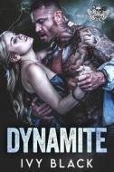 Dynamite di Black Ivy Black edito da Independently Published